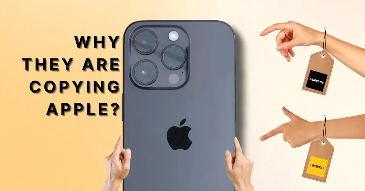 Hands holding and pointing at an iPhone with text 'Why They Are Copying Apple?' and Samsung and Realme logos on tags.